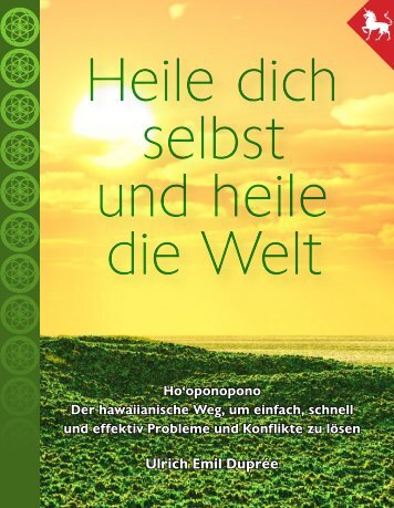 Heile dich selbst und heile die Welt Heile dich selbst ... - feel heaven