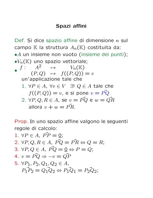 Spazi affini Def. Si dice spazio affine di dimensione n sul campo K la ...