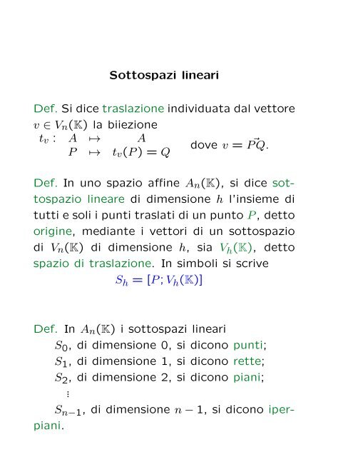 Spazi affini Def. Si dice spazio affine di dimensione n sul campo K la ...