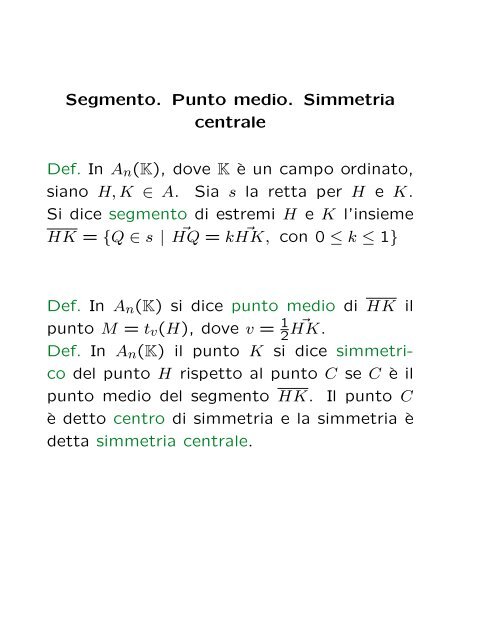 Spazi affini Def. Si dice spazio affine di dimensione n sul campo K la ...