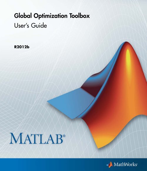 Global Optimization Toolbox User's Guide - MathWorks