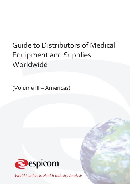 Guide to Distributors of Medical Equipment and Supplies ... - Espicom