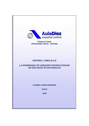 La enseñanza de unidades fraseológicas en diálogos ... - AulaDiez