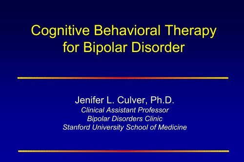 Cognitive Behavioral Therapy for Bipolar Disorder