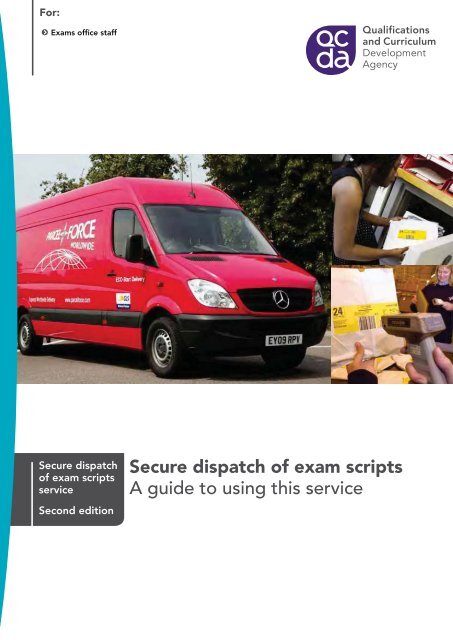 Secure dispatch of exam scripts - Parcelforce Worldwide