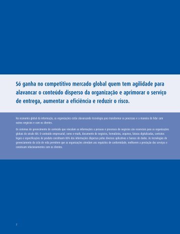 Só ganha no competitivo mercado global quem tem agilidade para ...