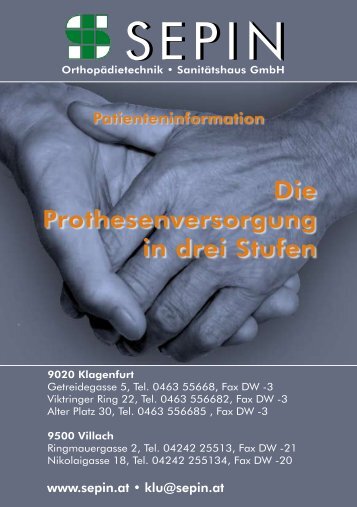 Die Prothesenversorgung in drei Stufen - Sepin Orthopädietechnik