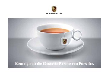 Beruhigend: die Garantie-Pakete von Porsche.