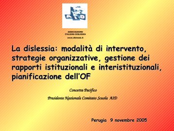 La dislessia: modalità dii intervento, strategie organizzative, gestione