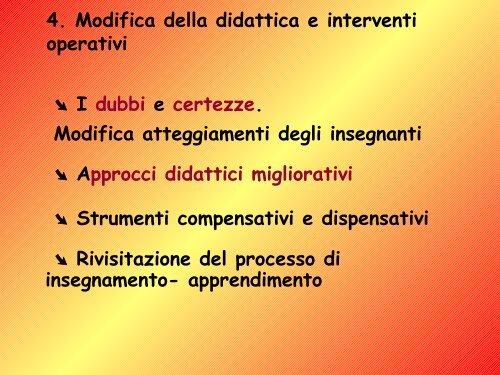 La dislessia: modalità dii intervento, strategie organizzative, gestione