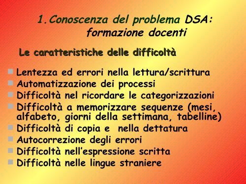 La dislessia: modalità dii intervento, strategie organizzative, gestione