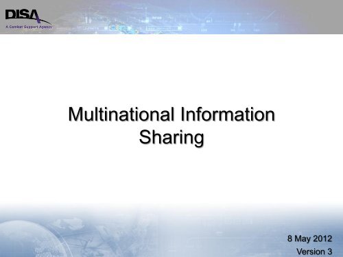 Multinational Information Sharing - Defense Information Systems ...