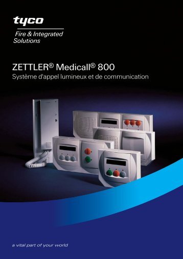 ZETTLER Medicall 800, Système d'appel lumineux et ... - Tyco EMEA