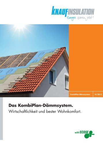 Das KombiPlan-Dämmsystem. - Knauf Insulation