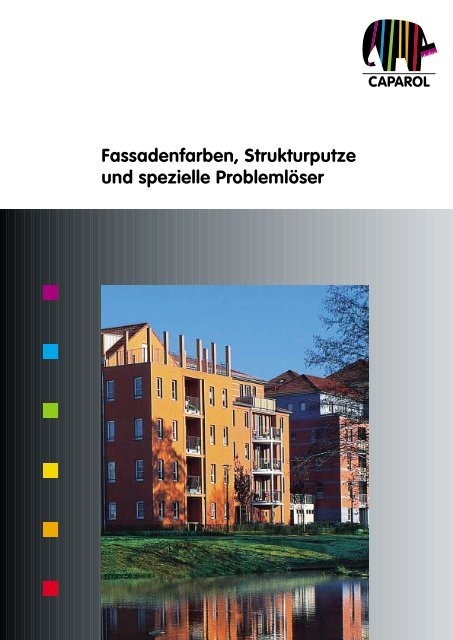 Fassadenfarben, Strukturputze und spezielle Problemlöser - Caparol