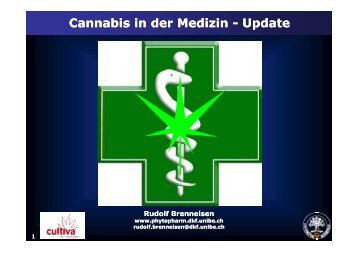 Cannabis in der Medizin Cannabis in der Medizin - Rudolf Brenneisen