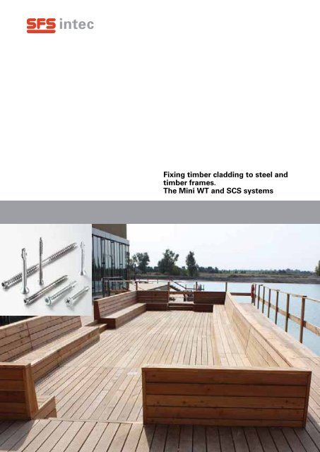 Fixing Timber Cladding To Steel And Timber Frames The Mini Wt And