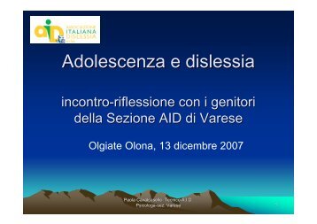 Adolescenza e dislessia - Dott.sa Paola Cavalcaselle Psicologa