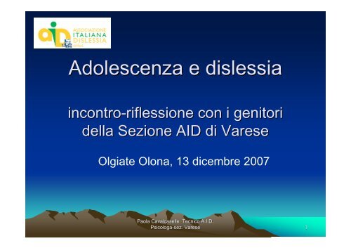 Adolescenza e dislessia - Dott.sa Paola Cavalcaselle Psicologa