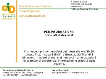 PER INFORMAZIONI: brescia@dislessia.it