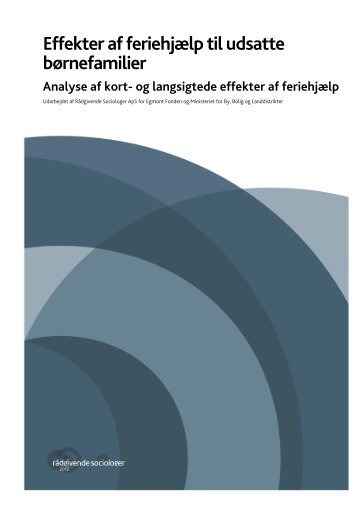 Effekter af feriehjÃ¦lp til udsatte bÃ¸rnefamilier - Egmont Fonden