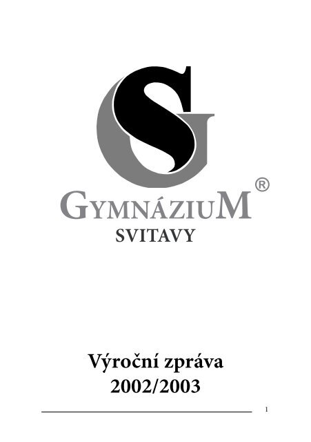 Výroční zpráva za školní rok 2002/2003 - Gymnázium Svitavy