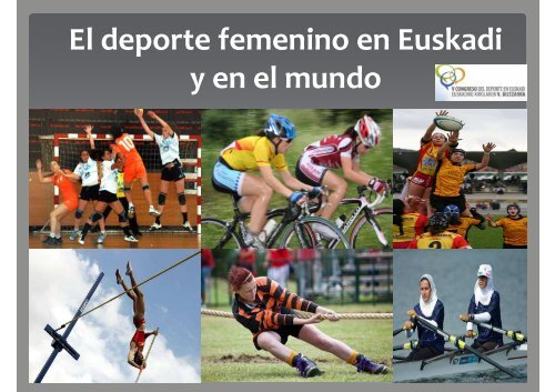 El deporte femenino en Euskadi IRAIA ITURREGI