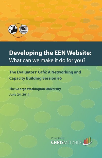 Developing the EEN Website: - Environmental Evaluators Network