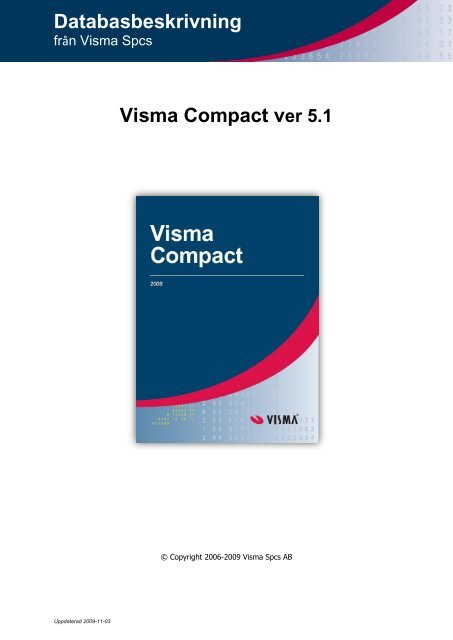 Databasbeskrivning Visma Compact ver 5.1 - Visma Spcs AB