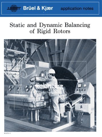 Static and Dynamic Balancing of Rigid Rotors