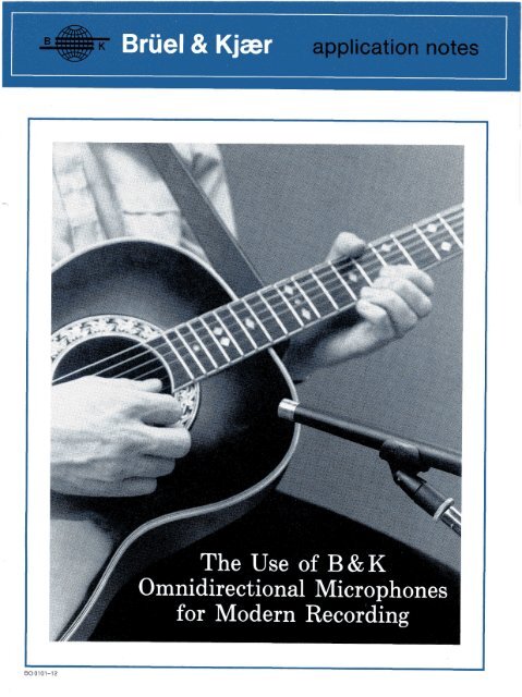 The Use of B&K Omnidirectional Microphones for Modern Recording