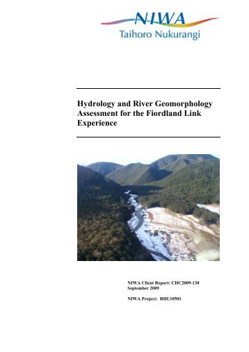 Hydrology and River Geomorphology Assessment for the Fiordland ...