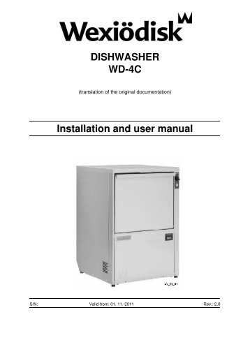 DISHWASHER WD-4C Installation and user manual - Wexiödisk AB