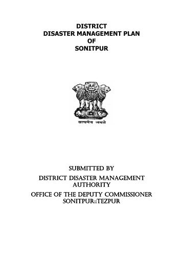 district disaster management plan of sonitpur - State Disaster ...