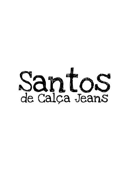 Primeiro_capitulo_Santos_de_calca_Jeans