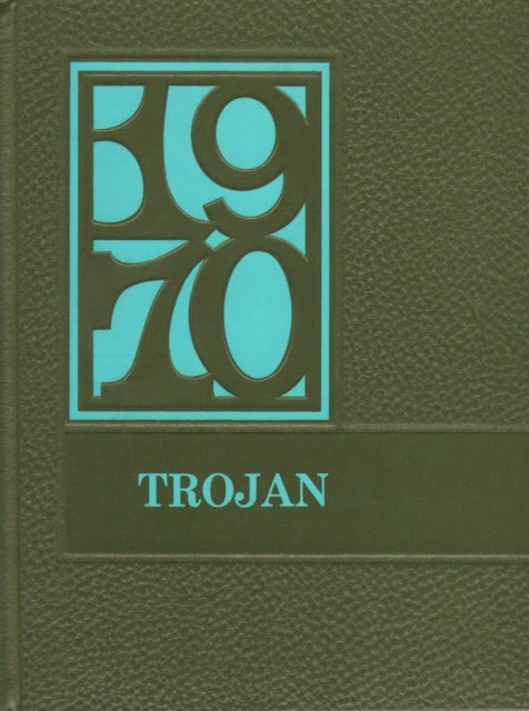 Trojan 1970 - Yearbook