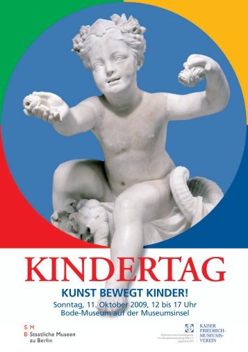 Kindertag im Bode-Museum - Kaiser Friedrich-Museums-Verein