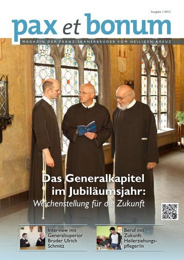 Das Generalkapitel im Jubiläumsjahr: - Franziskanerbrüder vom ...