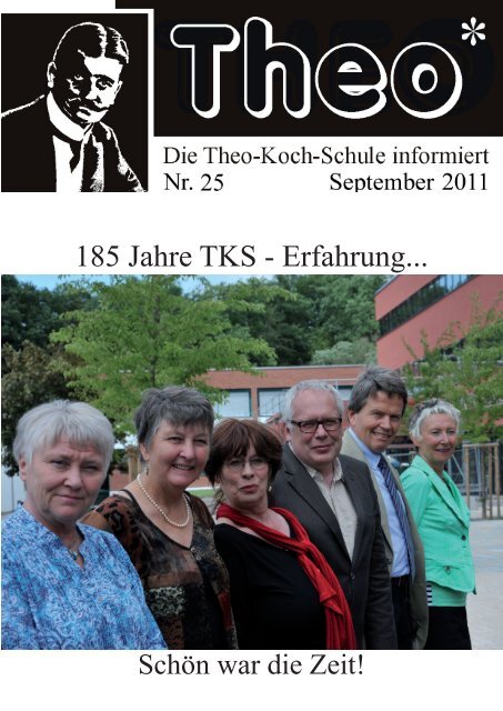 185 Jahre TKS - Erfahrung... - an der Theo-Koch-Schule