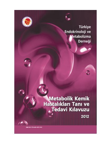 Metabolik Kemik Hastalıkları Tanı ve Tedavi Kılavuzu - Türkiye ...