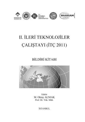 II. İLERİ TEKNOLOJİLER ÇALIŞTAYI (İTÇ 2011) - Bilgesam