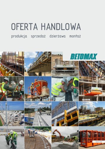 17.69 MB PDF pobierz OFERTA HANDLOWA - Betomax Polska SA