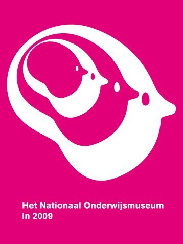 Jaarverslag 2009 - Nationaal Onderwijsmuseum