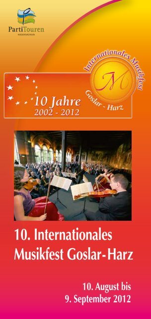 Flyer 2012 - Internationales Musikfest Goslar - Harz