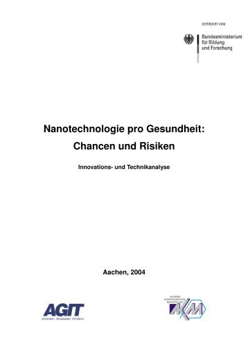 Nanotechnologie pro Gesundheit: Chancen und Risiken