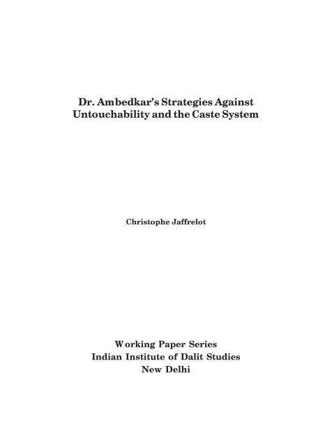 Dr. Ambedkar's Strategies Against Untouchability and the Caste