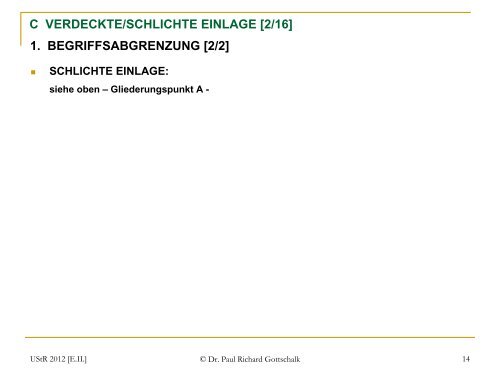 C VERDECKTE/SCHLICHTE EINLAGE - gottschalk-rechtsanwaelte.de