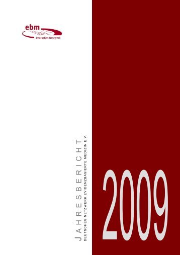 Jahresbericht 2009 - Deutsches Netzwerk Evidenzbasierte Medizin eV