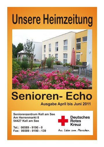 April - Juni 2011 Heimzeitung Seniorenzentrum Kell am See - PDF ...