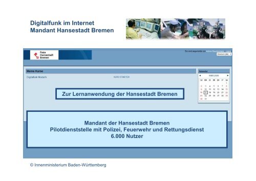 potenziell ca. 2,2 Mio Nutzer - Digitalfunk Baden-Württemberg